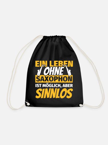 Saxophon Geschenke Lustiger Spruch Saxophonist - Turnbeutel - Schwarz