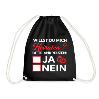 Willst du mich heiraten ? ja nein Hochzeitsantrag - Turnbeutel - Schwarz - Vorne