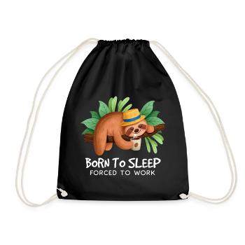Sleeper on a branch: Born to sleep - Drawstring Bag - black - Front