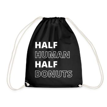 Lustiges Essen Donuts Zitat - Turnbeutel - Schwarz - Vorne
