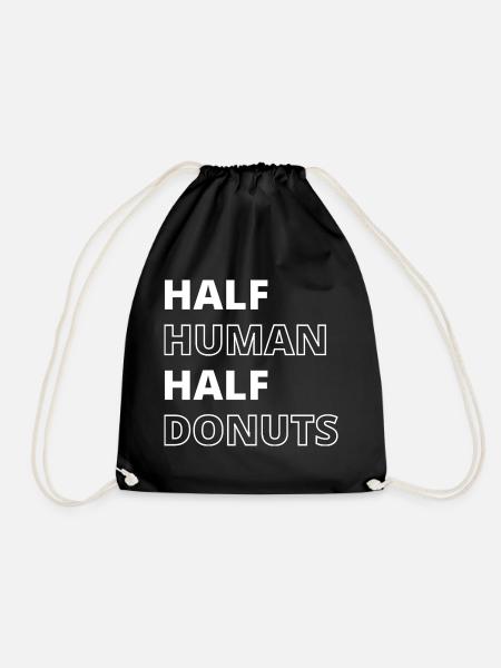 Funny Food Donuts Quote - Drawstring Bag - black