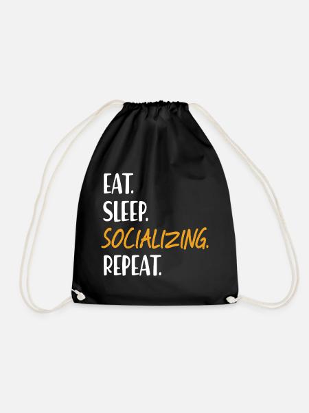 EAT SLEEP SOCIALIZING Be sociable Networking - Drawstring Bag - black