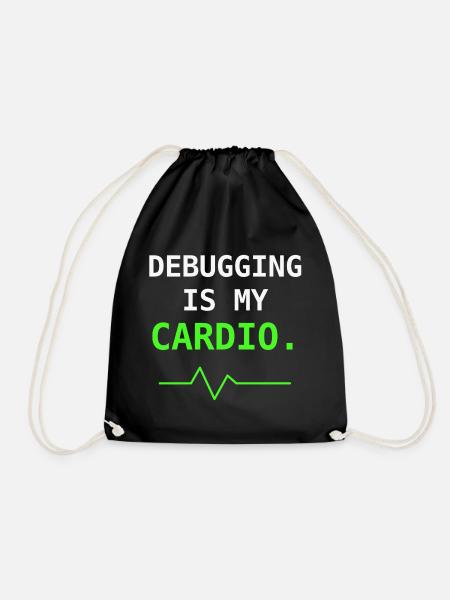 Debugging Is My Cardio IT Humor Gift - Drawstring Bag - black