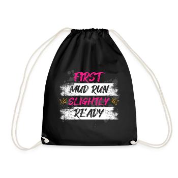 First mud run Schlammlauf Muddy Race - Drawstring Bag - black - Front
