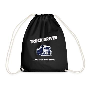 Truck Driver Out Of Passion LKW Fahrer Geschenk - Turnbeutel - Schwarz - Vorne