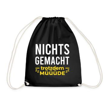 Nothing done but tired - Drawstring Bag - black - Front
