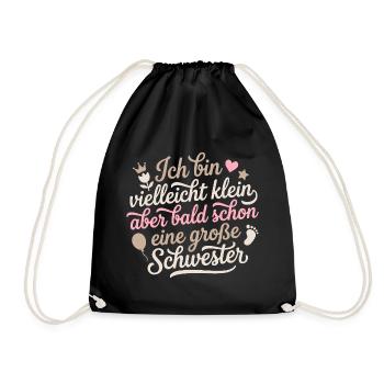 Ich bin klein aber bald schon große Schwester  - Turnbeutel - Schwarz - Vorne