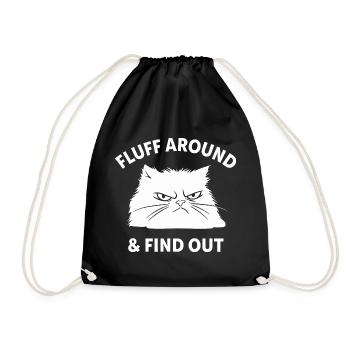Fluff Around & Find Out - Drawstring Bag - black - Front