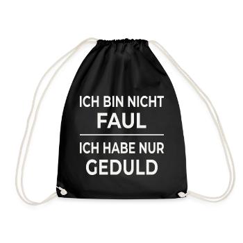 Patience is not laziness - Drawstring Bag - black - Front