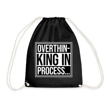 Overthinking In Process Funny Brooding Saying Logo - Drawstring Bag - black - Front