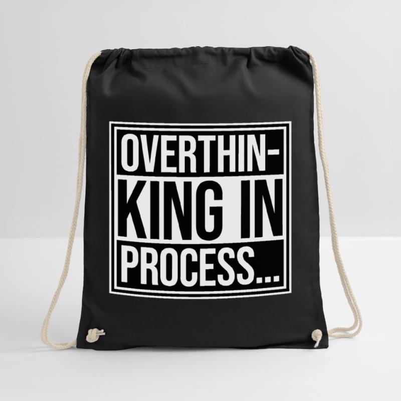 Overthinking In Process Funny Brooding Saying Logo Drawstring Bag