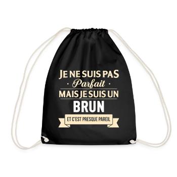 Je Ne Suis Pas Parfait Mais Je Suis Un Brun Et ... - Sac de sport léger - noir - Devant