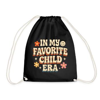 In My Favorite Child Era Daughter Families Humor - Drawstring Bag - black - Front