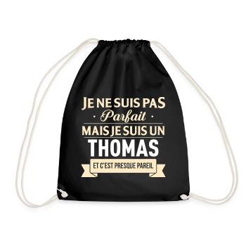 Je Ne Suis Pas Parfait Mais Je Suis Un Thomas E... - Sac de sport léger - noir - Devant