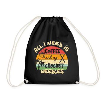 All I need is coffee and my crochet needles - Drawstring Bag - black - Front