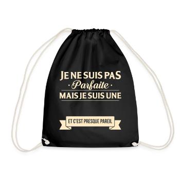 Je Ne Suis Pas Parfaite Mais Je Suis Une Et C E... - Sac de sport léger - noir - Devant