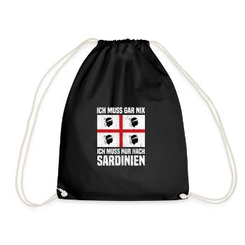 Sardegna Flagge Ich muss gar nix Ich muss nur nach - Turnbeutel - Schwarz - Vorne