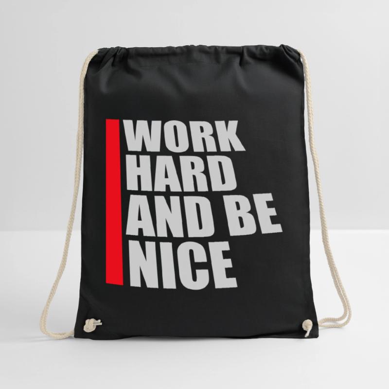 Zitat Work Hard Be Nice Motivation Positiver Geist Turnbeutel