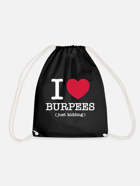 I (Heart) Burpees (Just Kidding) - Turnbeutel - Schwarz