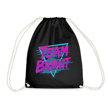 Team Braut (80s Style) - Turnbeutel - Schwarz - Vorne