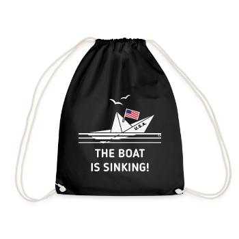 The Boat Is Sinking! (United States America / NEG) - Drawstring Bag - black - Front