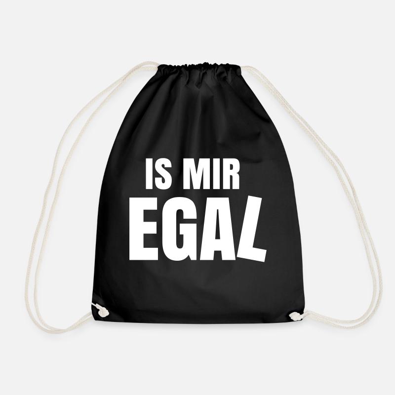 is mir egal Spruch Statement ist - Turnbeutel - Schwarz