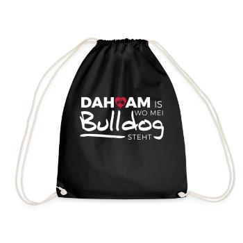 Dahoam is wo mei Bulldog steht - Turnbeutel - Schwarz - Vorne