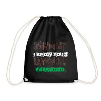 Ich kenne dein Passwort I Know Your Password - Drawstring Bag - black - Front