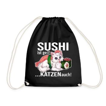 Sushi ist geil, Katzen auch - lustige Sushi Cat - Turnbeutel - Schwarz - Vorne