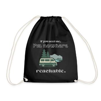 Vanlife Shirt – Nowhere Reachable Saying Design - Drawstring Bag - black - Front