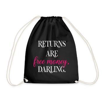 Returns Are Free Money Darling Shopping Logic	 - Drawstring Bag - black - Front