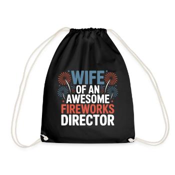 Wife Of An Awesome Fireworks Director 4th Of July - Drawstring Bag - black - Front