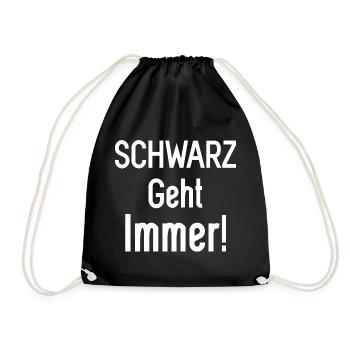 Die Farbe Schwarz geht immer lustige Farben Spruch - Turnbeutel - Schwarz - Vorne
