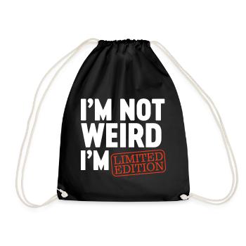 Ich bin nicht komisch, ich bin Limited Edition, ich bin lustiges Design. - Turnbeutel - Schwarz - Vorne