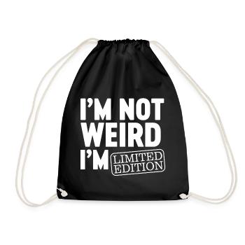 Ich bin nicht komisch, ich bin Limited Edition, ich bin lustiges Design. - Turnbeutel - Schwarz - Vorne
