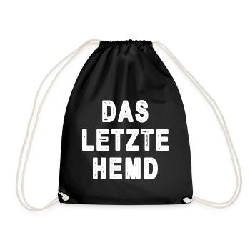 Das letzte Hemd Meinung - Turnbeutel - Schwarz - Vorne