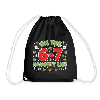 On the 6-7 Naughty List Fun 67 Christmas Sec - Drawstring Bag - black - Front