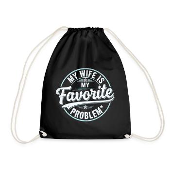 My Wife is My Favorite Problem Shirt Funny Quote  - Sac de sport léger - noir - Devant