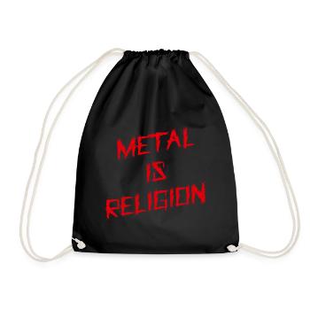 Heavy metal saying metal is religion headbanger - Drawstring Bag - black - Front