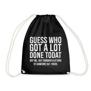 Devinez qui a fait beaucoup aujourd’hui chemise drôle - Sac de sport léger - noir - Devant