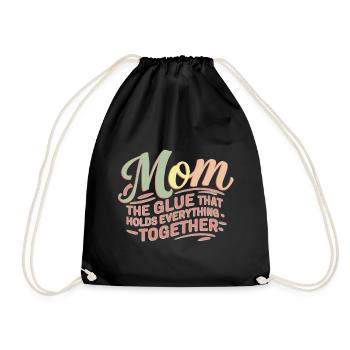 MOM - The glue that holds everything together - Drawstring Bag - black - Front