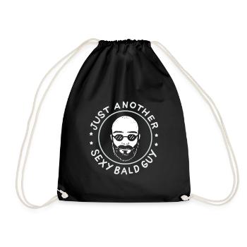 Just Another Sexy Bald Guy Funny Shaved Head Art - Turnbeutel - Schwarz - Vorne
