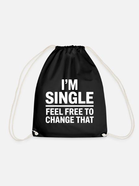 Single Sprüche Singles Lustiges Single Geschenk - Turnbeutel - Schwarz