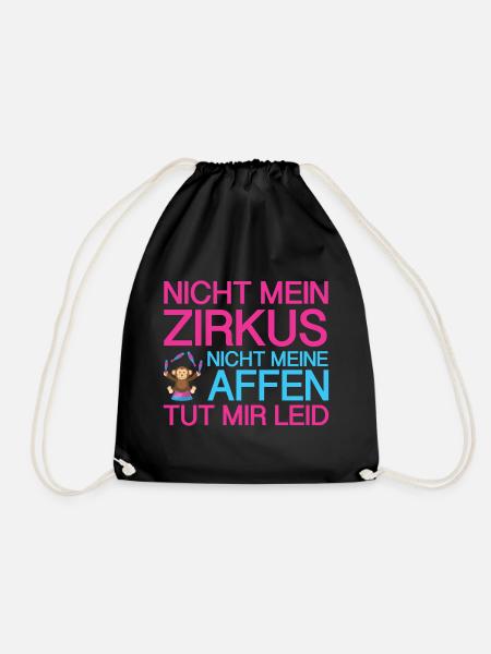 Nicht mein Zirkus: nicht meine Affen - sorry - Turnbeutel - Schwarz
