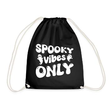 Spooky Vibes Only Halloween - Turnbeutel - Schwarz - Vorne