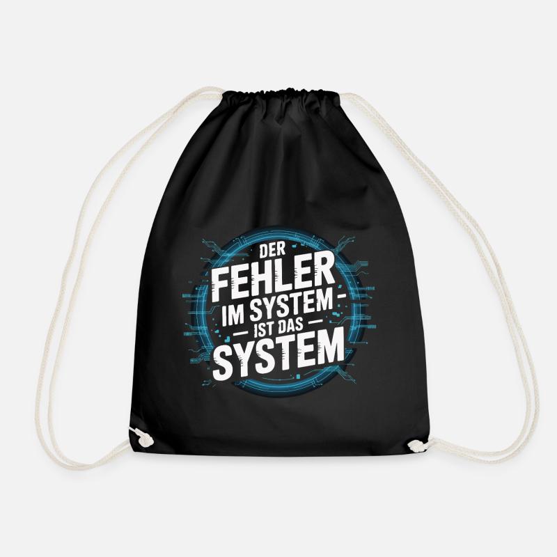 The error in the system - lies in the system YES! - Drawstring Bag - black