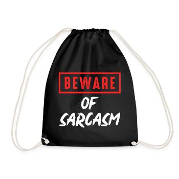 Beware of sarcasm - Drawstring Bag - black - Front