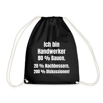 Ich bin Handwerker Spruch - Turnbeutel - Schwarz - Vorne