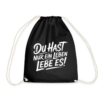 Du hast nur ein Leben – Lebe es - Turnbeutel - Schwarz - Vorne