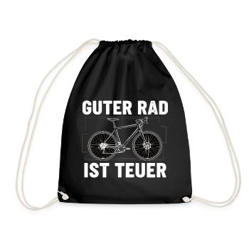 Guter Rad ist teuer – Fahrrad Spruch - Turnbeutel - Schwarz - Vorne